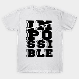 Impossible T-Shirt